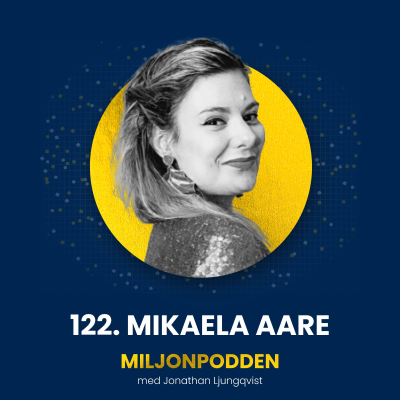 episode 122. Mikaela Aare - Så skapar du ett varumärke som verkligen säljer artwork