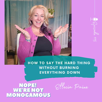episode How to Say the Hard Thing Without Burning Everything Down, Ep. 115 artwork