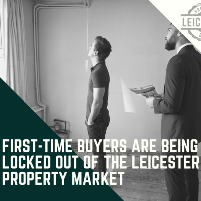episode LEICESTER FIRST-TIME BUYERS ARE BEING LOCKED OUT OF THE LEICESTER PROPERTY MARKET artwork