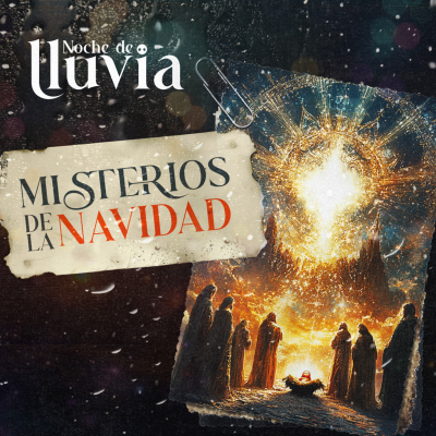 episode ¿Eran 3 o 12 los Reyes Magos? Misterios de la Navidad: Jesús, la estrella de Belén y OVNIs artwork