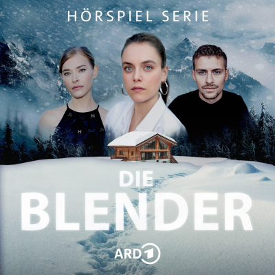 Coverbild der Sendung Die Blender – Crime-Hörspiel-Serie