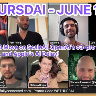 episode 📆 ThursdAI - June 12 - Meta’s $15B ScaleAI Power Play, OpenAI’s o3-pro & 90% Price Drop! artwork