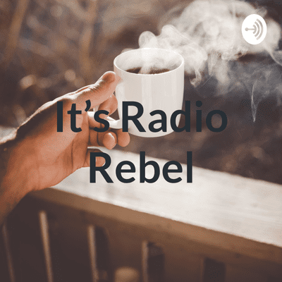 episode It’s Radio Rebel (Trailer) artwork