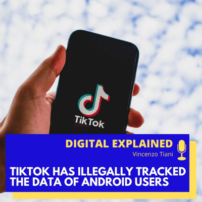 episode 3. TikTok has illegally tracked the data of android users artwork