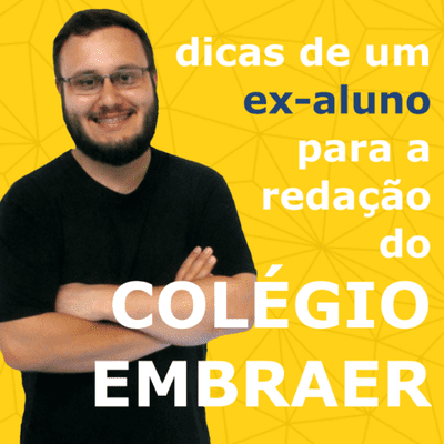 episode Dicas de um ex-aluno sobre a REDAÇÃO do COLÉGIO EMBRAER artwork