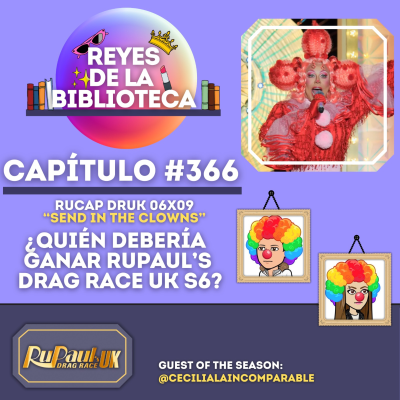 episode #366: [UK 06x09] ¿Quién debería ganar Drag Race UK S6? artwork