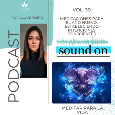 episode "Meditaciones para el Año Nuevo – Estableciendo Intenciones Conscientes" artwork