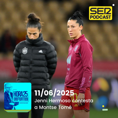 episode Hora 25 Deportes | Jenni Hermoso contesta a Montse Tomé artwork