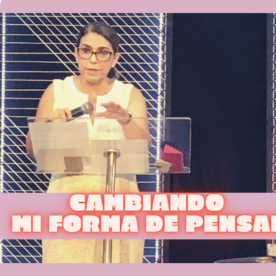 episode CAMBIANDO MI FORMA DE PENSAR I Mirna Mora artwork