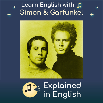 episode The Sound of Silence by Simon & Garfunkel - Meaning Explained for English Learners artwork
