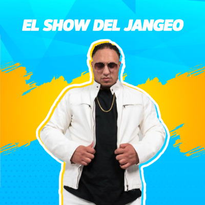 EL SHOW DEL JANGEO