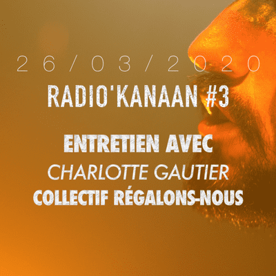 episode Radiokanaan #3 - avec Charlotte Gautier artwork