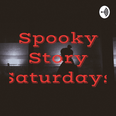 Spooky Story Saturdays