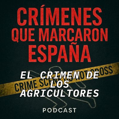 episode El caso de Alal el Mourabit. El crimen de los agricultores artwork