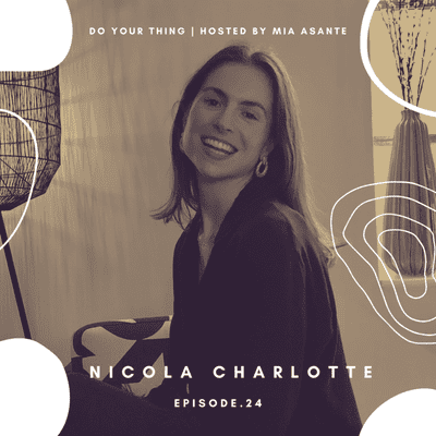 episode 24. Nicola Charlotte - Mindset & Performance Coach artwork
