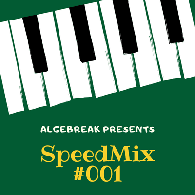 episode Algebreak - SpeedMix #001 (79 tracks for 105 minutes) artwork