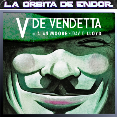 episode LODE 15x42 – V DE VENDETTA – el cómic artwork