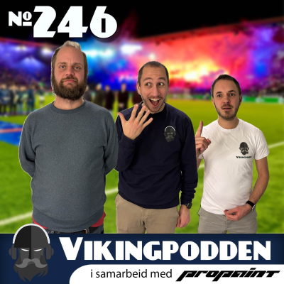 episode #246 — Drama og rødt kort i femmålsseier🖐🏼🔥 artwork