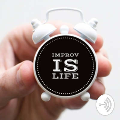 episode Improv is Life Literally artwork