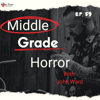 episode Middle Grade Horror with Author John Ward artwork