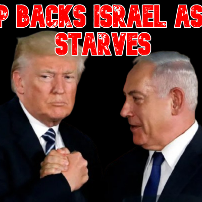episode Trump Backs Israel as Gaza Starves artwork