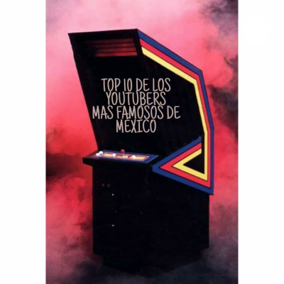 Top 10 De Los Youtubers Más Famosos De México 🇲🇽