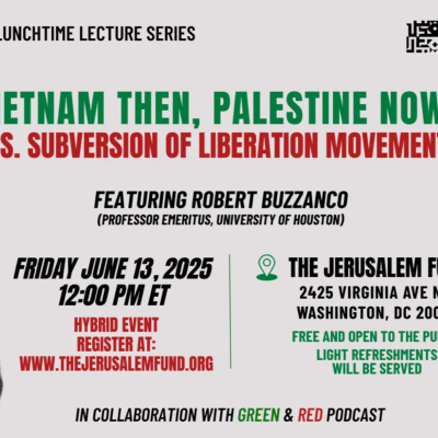 episode "Vietnam Then, Palestine Now" . . . Bob Buzzanco at the Jerusalem Center (G&R 401) artwork