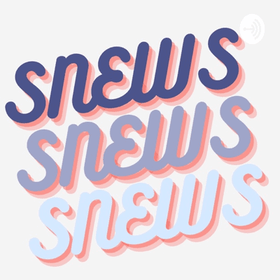 Snews Podcast