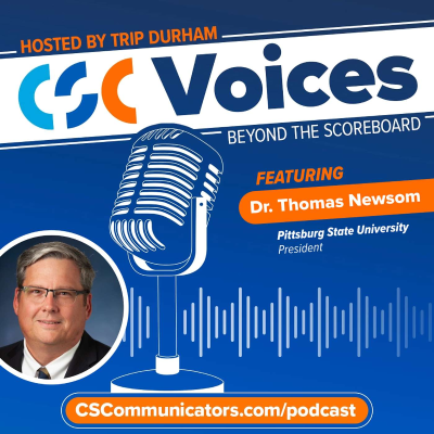 episode From SID to University President: Lessons in Leadership | Dr. Thomas Newsom | CSC Voices, Beyond the Scoreboard artwork