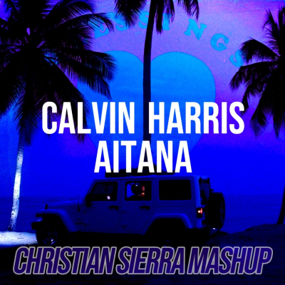 episode Calvin Harris x Aitana - 6 de Febrero Blessings (Christian Sierra Mashup) artwork