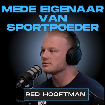 episode Aflevering 3 - Red Hooftman: Wie is de man achter sportpoeder artwork