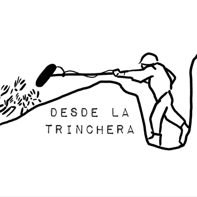 Desde la trinchera