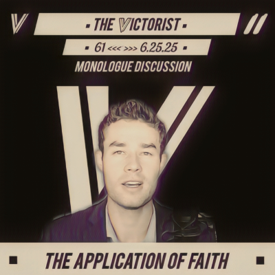 episode 61 || THE APPLICATION OF FAITH || THE VICTORY LAP || 6.25.25 artwork
