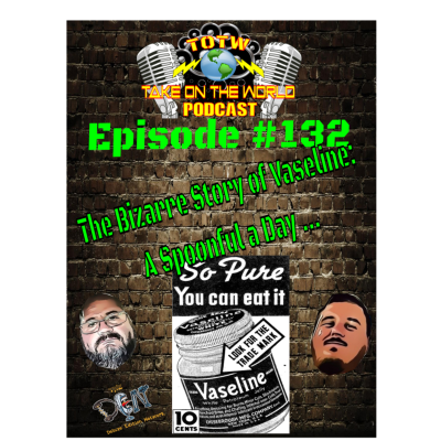 episode The Bizarre Story of Vaseline: How One Chemist's Crazy Experiments Changed Skin Care Forever! : 132 artwork