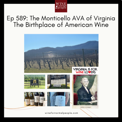 episode Ep 589: The Monticello AVA of Virginia- The Birthplace of American Wine artwork