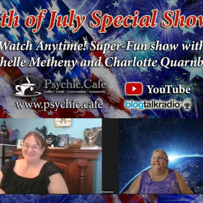 episode 4th of July Special Show! ☕️ 🥰 🎙️ LIVE Chat, Your Calls and FREE Mini-Readings artwork