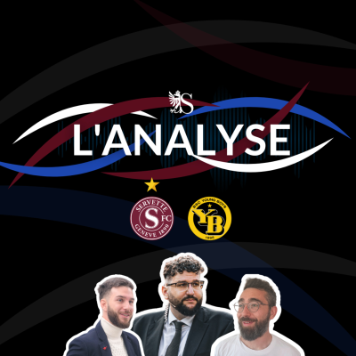 episode Servette FC 0-0 Young Boys | L'Analyse artwork