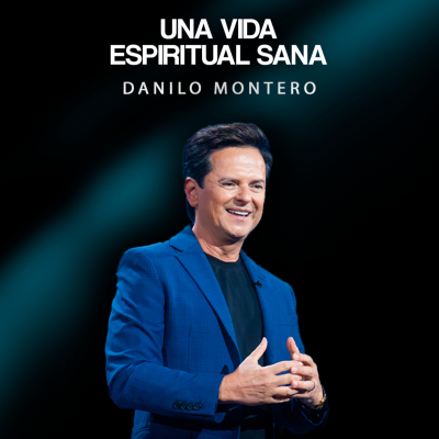episode Construye una vida espiritual sana - Danilo Montero | Prédicas Cristianas 2025 artwork