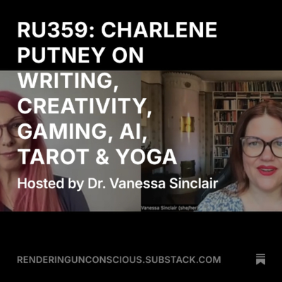 episode RU359 CHARLENE PUTNEY ON WRITING, CUT-UPS, GAMING, AI, CREATIVITY, YOGA artwork