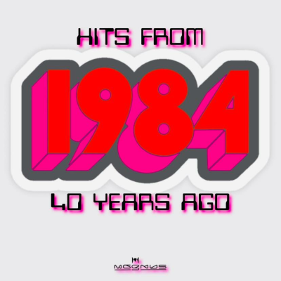 episode Episode 118: 1984: HITS FROM 40 YEARS AGO artwork