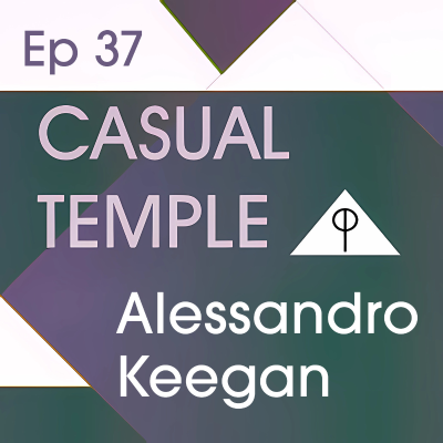 episode CT 37: Mystical Encounters, How VISIONARY Experiences Shape ART with Alessandro Keegan artwork