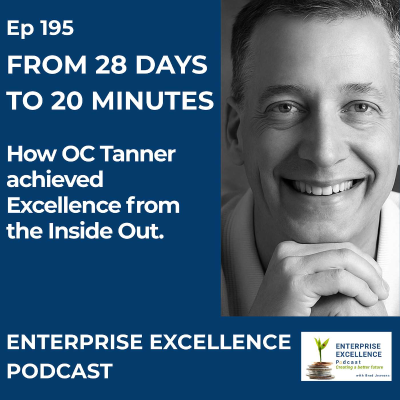 episode 195 From 28 Days to 20 Minutes: How OC Tanner achieved Excellence from the Inside Out. artwork