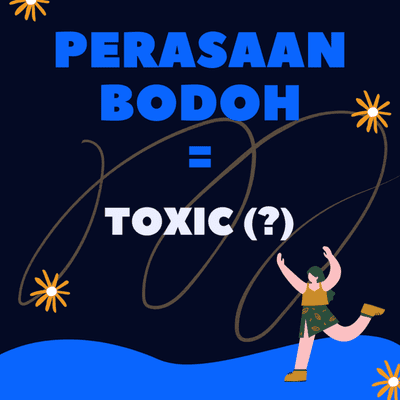episode Perasaan Bodoh = Toxic (?) Ep. 06 artwork