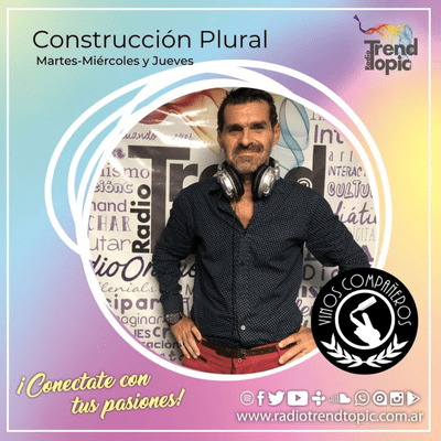 episode Construcción Plural - Programa 802 artwork