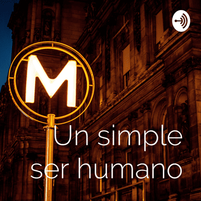 Un simple ser humano