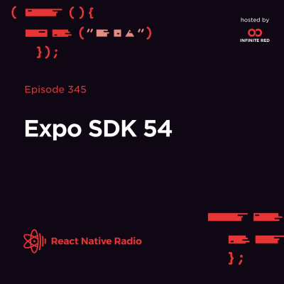 episode RNR 345 - Expo SDK 54 artwork