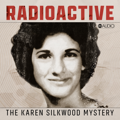 episode Trailer: 'Radioactive: The Karen Silkwood Mystery' artwork