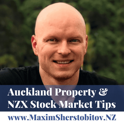 Auckland Property & NZX Stock Market Tips with MaximSherstobitov.NZ