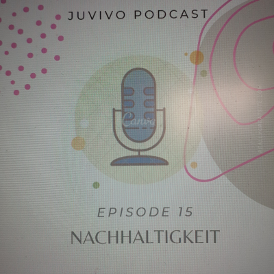 episode Podcast Folge 15 - NACHHALTIGKEIT artwork