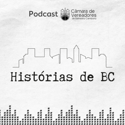 episode Histórias de BC - 45 - E a cidade arrancou para o futuro artwork